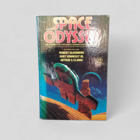 Space Odyssey: An Anthology Of Great Science Fiction Stories by Robert Silverberg, Kurt Vonnegut Jr, Arthur Clarke